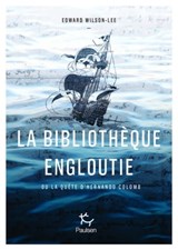 La Bibliothèque engloutie - La quête idéale du fils de Christophe Colomb - Edward Wilson-Lee - 9782375020777