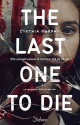 The last One to die - Cynthia Murphy - 9782375543276