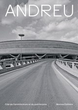 Paul Andreu - Stephanie Quantin-Biancalani ; Antoine Picon ; Yann Rocher ; Nathalie Rozeau - 9782376660835