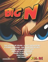 Nintendo Big N Vol.1 - Cyril Denis ; Emmanuel Babarit ; Patrice Rucar - 9782378650421