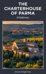 The Charterhouse of Parma - Stendhal - 9782379262401