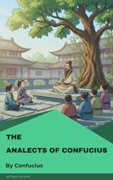 The Analects of Confucius - Confucius - 9782379264771