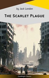 The Scarlet Plague - Jack London - 9782379268618