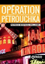 Opération Petrouchka - Patrice Montagu-Williams - 9782379920226