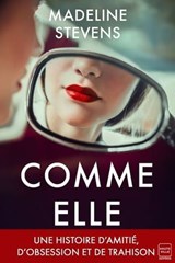 Comme elle - Madeline Stevens - 9782381221403