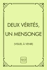 Deux vérités, un mensonge - Claire McGowan - 9782381226101