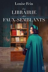 La Librairie des faux-semblants (Grand Prix du Roman Historique 2025) - Louise Fein - 9782381227856