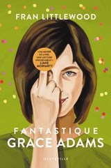 Grace Adams passe (vraiment) une journée de merde - Fran Littlewood - 9782381229553