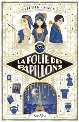 La folie des papillons - Laëtitia Casado - 9782381671741