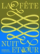 La fête, nuit et jour - Sensibilités n° 13 - Anouche Kunth ; Quentin Deluermoz ; Hervé Mazurel - 9782381911120