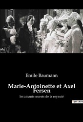 Marie-Antoinette et Axel Fersen