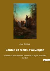 Contes et récits d'Auvergne - Paul Sébillot - 9782382749401
