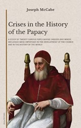 Crises in the History of the Papacy - Joseph McCabe - 9782384556700