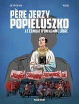 Père Jerzy Popieluszko - Camille W. de Prévaux - 9782384881680
