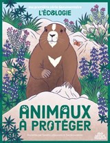 Les Animaux à protéger - Sandra Laboucarie ; Sarah Loulendo - 9782385072148