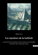 Les mystères de la kabbale - Eliphas Lévy - 9782385082840