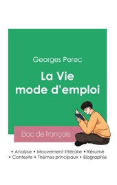 Réussir son Bac de français 2023 : Analyse de La Vie mode d'emploi de Georges Perec