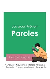 Réussir son Bac de français 2023 : Analyse du recueil Paroles de Jacques Prévert - Jacques Prévert - 9782385091095