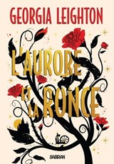 L'Aurore et la ronce (e-book) - Georgia Leighton - 9782385601539