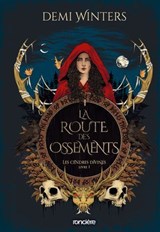 Les Cendres divines - Livre 01 La Route des Ossements (e-book) - Demi Winters - 9782385662172