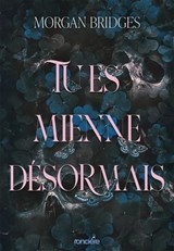 Possession - Tome 02 Tu es mienne désormais (e-book) - Morgan Bridges - 9782385662769