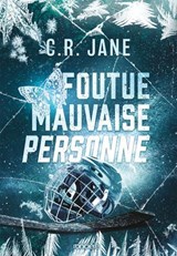 Foutue mauvaise personne (e-book) - C. R. Jane - 9782385663230