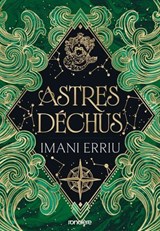 La Danse des Astres - Livre 02 Astres déchus (e-book) - Imani Erriu - 9782385663292