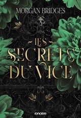 Les Secrets du vice - Tome 01 L'Ordre de l'Obsidienne (e-book) - Morgan Bridges - 9782385663322