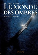 Le monde des ombres - Stella Schiltz ; Sudarènes Collection - 9782385722586