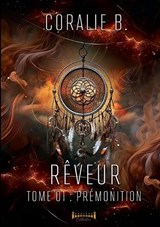 Rêveur - Coralie B ; Sudarènes Collection - 9782385722869