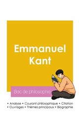 Réussir son Bac de philosophie 2026 - Emmanuel Kant - 9782385993894
