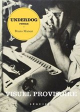 Underdog - rentrée littéraire janvier 2026 - Bruno Marsan - 9782386360275