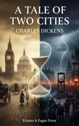 A Tale of Two Cities - Charles Dickens - 9782387177940