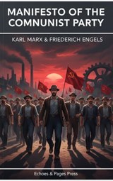 Manifesto of the Communist Party - Karl Marx ; Friedrich Engels - 9782387178633