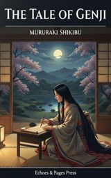 The Tale of Genji - Murasaki Shikibu - 9782387178985