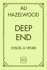 Deep End - Ali Hazelwood - 9782387216274