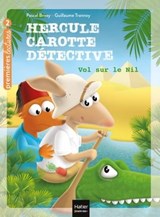 Hercule Carotte - Vol sur le Nil CP/CE1 6/7 ans - Pascal Brissy - 9782401078673