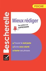 Bescherelle - Mieux rédiger (poche) - Adeline Lesot - 9782401117716