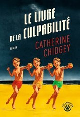 Le livre de la culpabilité - Catherine Chidgey - 9782404022284