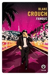 Famous - Blake Crouch - 9782404022888