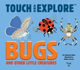 Bugs and Other Little Creatures - Stephanie Babin - 9782408004330