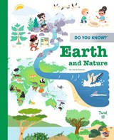 Do You Know?: Earth and Nature - Cecile Benoist - 9782408033576