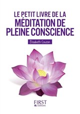 Petit livre de - Méditation de pleine conscience - Élisabeth Couzon - 9782412019887