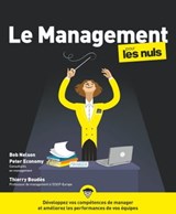 Le Management pour les Nuls, 4e édition - Bob Nelson ; Peter Economy ; Thierry Boudès - 9782412052648