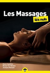 Les Massages pour les Nuls - Steve Capellini ; Michel Van Welden ; Jocelyne Rolland - 9782412082768