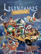 Les Légendaires - Parodia T03 - Gagastrophique ! - Patrick Sobral ; Jessica Jung - 9782413007517