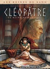Les Reines de sang - Cléopâtre, la Reine fatale T02 - Thierry Gloris ; Marie Gloris ; Joël Mouclier - 9782413017141