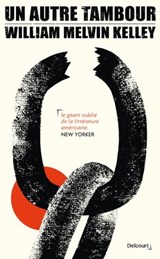 Un Autre tambour - William Melvin Kelley - 9782413024200