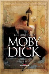 Moby Dick - Bill Sienkiewicz ; Herman Melville ; Dan Chichester - 9782413033196