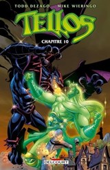 Tellos Chapitre 10 - Todd DeZago ; Mike Wieringo - 9782413034735